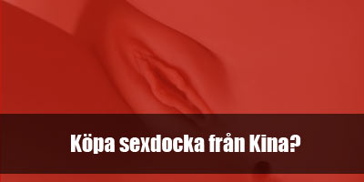 Köpa-sexdocka-från-Kina